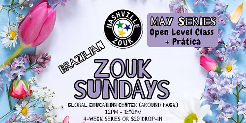 May Zouk Series (Open-Level Class + Pr\u00e1tica) \ud83c\udf37