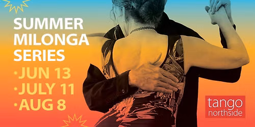 Summer Milonga Series