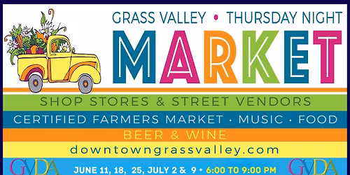 Grass Valley Thursday Night Market Summer Series