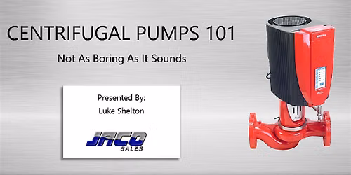Lvl 1. Centrifugal Pumps: Configurations, Curves & Lots of Jargon