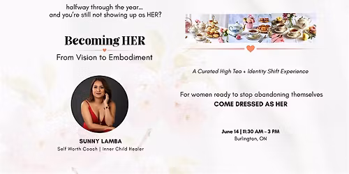 Becoming HER: A High Tea & Identity Shift Experience