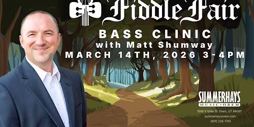 Bass Clinic with Matt Shumway