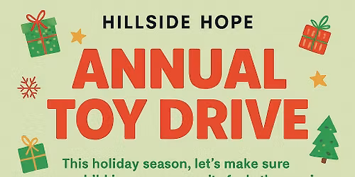 Hillside Hope Annual Toy Drive