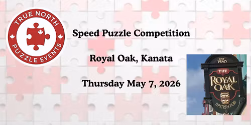 True North & Royal Oak Kanata - Speed Puzzle Competition