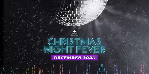 Christmas Night Fever @ Heaton House Farm