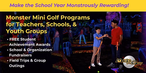 School Programs, Field Trips & Fundraisers at Monster Mini Golf Cherry Hill