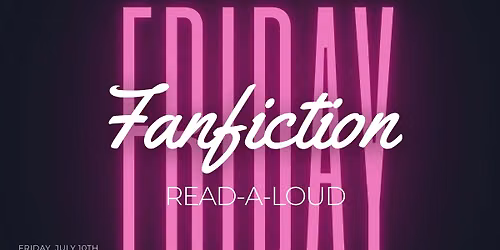 Fanfiction Friday: Read-A-Loud