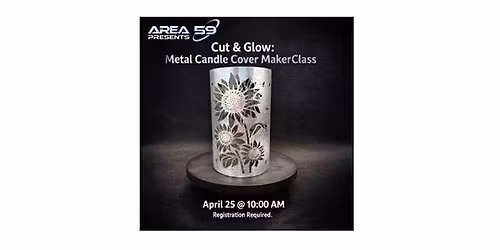 Metal Candle Cover MakerClass