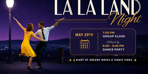 La La Land: Ballroom Dance Lesson & Social