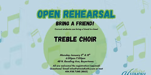 Open Rehearsal: Treble Choir