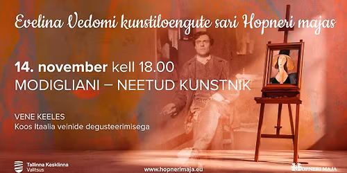 Evelina Vedomi kunstiloeng \u201eModigliani- neetud kunstnik\u201c