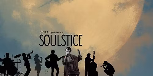 Skyla J presents SOULSTICE