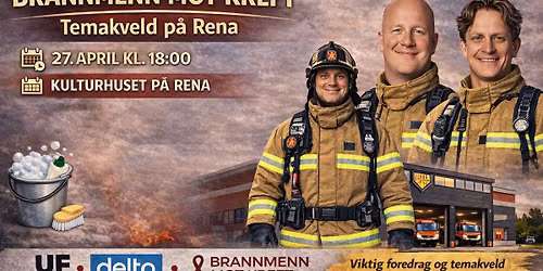 Brannmenn mot kreft \u2013 Temakveld p\u00e5 Rena