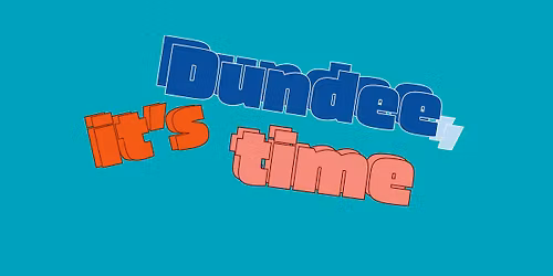 Dundee, it's time!