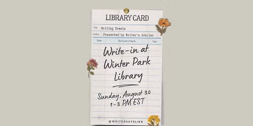 Writer\u2019s Atelier Presents: August Write-in at Winter Park Library