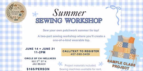Summer Sewing Workshop - Patchwork Tie Top\u2600\ufe0f