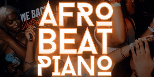 AfroBeat Piano Fridays !!!