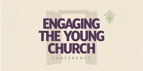 Engaging the Young Church Conference 2026