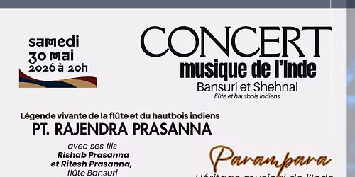 Concert \u2013 Parampara : H\u00e9ritage musical de l\u2019Inde |          Fl\u00fbte bansuri, hautbois shehnai et tabla