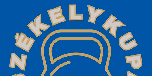 I. Sz\u00e9kely Kupa-Kettlebell Verseny