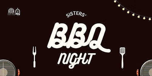 Sisters' BBQ Night