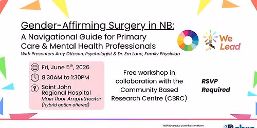 Gender-Affirming Surgery Access in New Brunswick (Half Day Workshop)