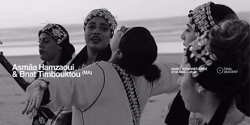 Asm\u00e2a Hamzaoui & Bnat Timbouktou (MA) \u2609 F\u00e5 billetter \/ Few tickets