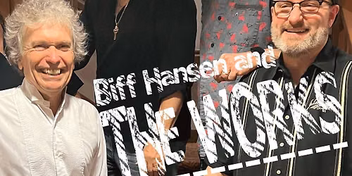 Biff Hansen and The Works LIVE!