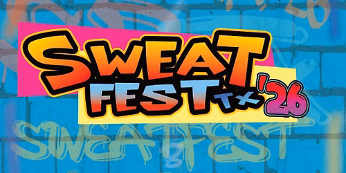 SweatFest TX '26