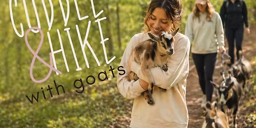 Baby Goat Cuddle & Hike