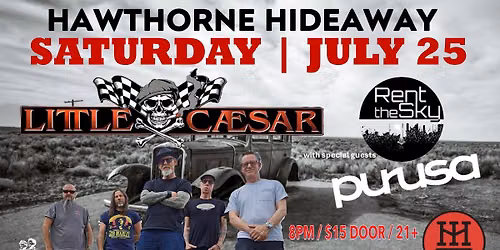 Little Caesar * Purusa * Rent the Sky
