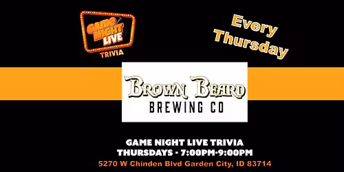 (ON HOLD) Game Night Live is at Brown Beard Barrel House!