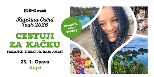 CESTUJI ZA KA\u010cKU - KATE\u0158INA OSTR\u00c1 | OPAVA