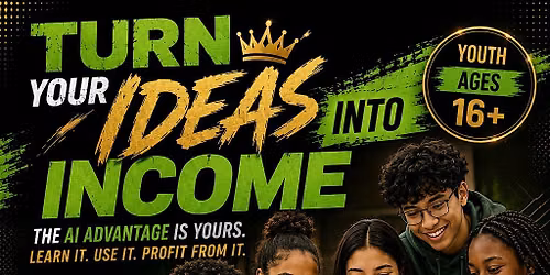 AI Hustle Academy for Teens: Learn How to Monetize AI