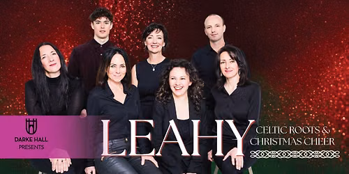 Darke Hall Presents LEAHY
