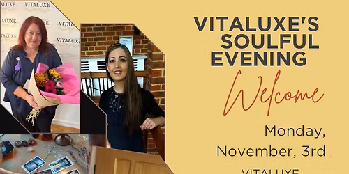 VITALUXE\u2019s Soulful Evening 