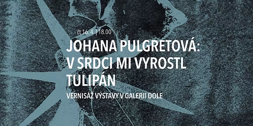 JOHANA PULGRETOV\u00c1: V SRDCI MI VYROSTL TULIP\u00c1N
