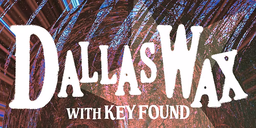 Wax at The Foundry Philadelphia