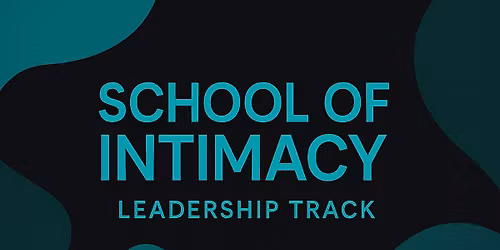 School of Intimacy Leadership Track