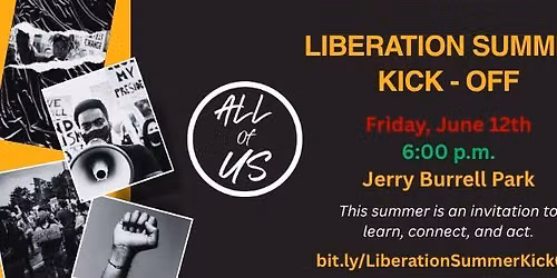 Liberation Summer Kick-Off