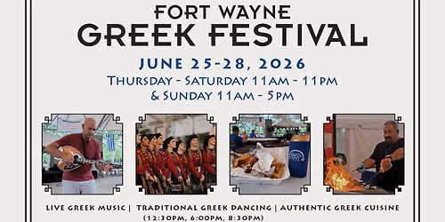 46th Fort Wayne Greek Festival🇬🇷