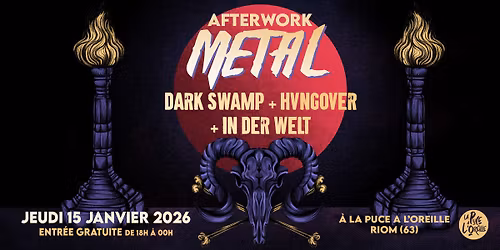 AFTERWORK METAL | La Puce a L'Oreille, Riom (63)