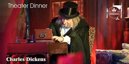 Theaterdinner - Charles Dickens \/ Eine Weihnachtsgeschichte