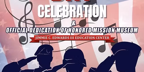 Veterans Day Celebration & Official Dedication of Honored Mission Veterans Museum