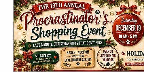 13th Annual Procrastinator's Shopping Event