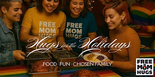 Hugs for the Holidays 2025 | Free Holiday Meal 