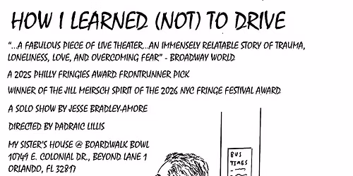 How I Learned (Not) To Drive, a NYC Fringe Festival award-winning play