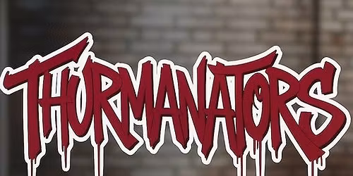 NEW YEARS EVE PARTY with THE THURMANATORS