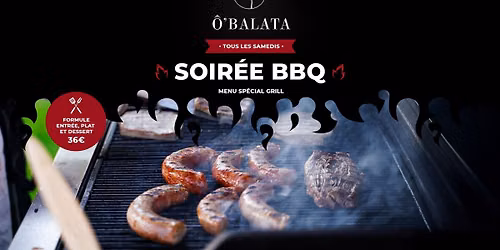 Soir\u00e9e BBQ tous les samedis