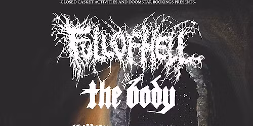 Full Of Hell + The Body + Jarhead Fertilizer + JAD I Arena Wien